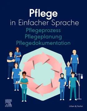 Pflege in Einfacher Sprache Pflegeprozess Pflegeplanung Pflegedokumentation | Buch | 978-3-437-25179-5 | sack.de
