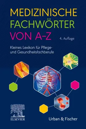 Elsevier GmbH / Seitz / Kurz |  Medizinische Fachwörter von A-Z | Buch |  Sack Fachmedien