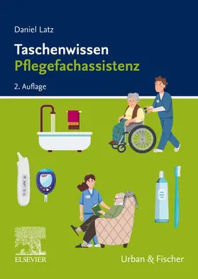 Latz |  Taschenwissen Pflegefachassistenz | Buch |  Sack Fachmedien