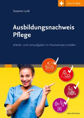Lunk |  Ausbildungsnachweis Pflege | Buch |  Sack Fachmedien