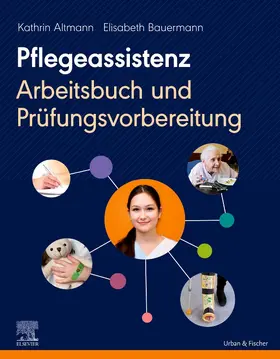 Altmann / Bauermann |  Pflegeassistenz | Buch |  Sack Fachmedien