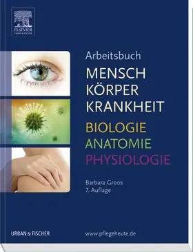 Groos |  Arbeitsbuch zu Mensch Körper Krankheit & Biologie Anatomie Physiologie | Buch |  Sack Fachmedien