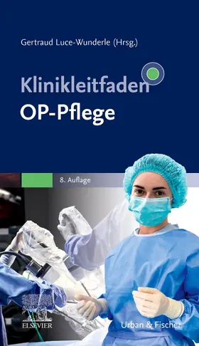 Luce-Wunderle |  Klinikleitfaden OP-Pflege | Buch |  Sack Fachmedien