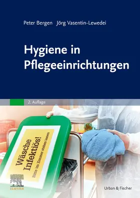 Bergen / Vasentin-Lewedei |  Hygiene in Pflegeeinrichtungen | Buch |  Sack Fachmedien