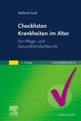 Gurk |  Checklisten Krankheiten im Alter | Buch |  Sack Fachmedien
