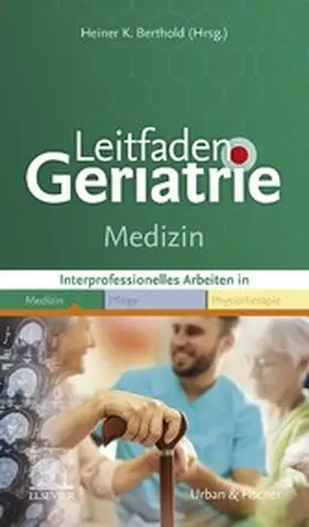 Berthold |  Leitfaden Geriatrie Medizin | eBook | Sack Fachmedien