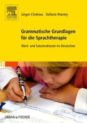 Cholewa / Mantey |  Grammatische Grundlagen für die Sprachtherapie | Buch |  Sack Fachmedien