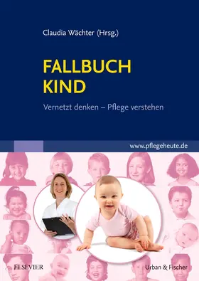 Wächter | Fallbuch Kind | Buch | 978-3-437-31933-4 | sack.de