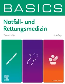 Helfen | BASICS Notfall- und Rettungsmedizin | Buch | 978-3-437-41199-1 | sack.de