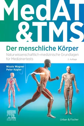 Kugler / Wagner |  MedAT & TMS - Der menschliche Körper | Buch |  Sack Fachmedien