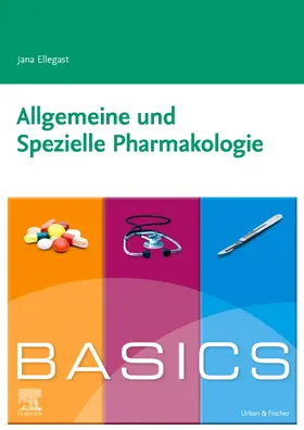 Ellegast |  Basics Allgemeine und Spezielle Pharmakologie | Buch |  Sack Fachmedien