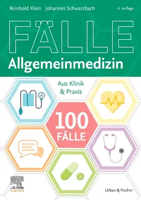 Klein / Schwarzbach |  100 Fälle Allgemeinmedizin | Buch |  Sack Fachmedien