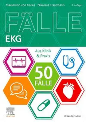 Trautmann / von Karais |  50 Fälle EKG | Buch |  Sack Fachmedien