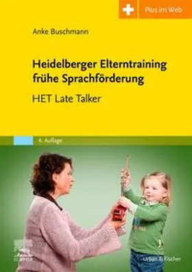 Buschmann |  Heidelberger Elterntraining frühe Sprachförderung | Buch |  Sack Fachmedien