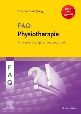 Klotz |  FAQ Physiotherapie | Buch |  Sack Fachmedien