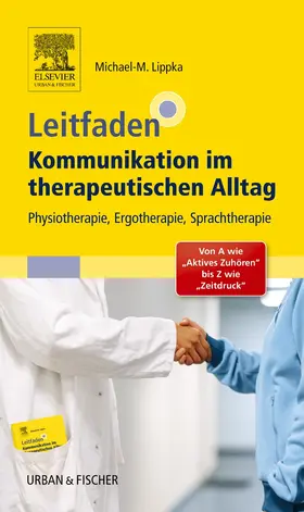 Lippka |  Leitfaden Kommunikation im therapeutischen Alltag | Buch |  Sack Fachmedien