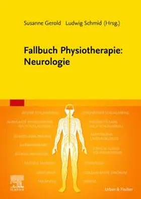 Gerold / Schmid |  Fallbuch Physiotherapie: Neurologie | Buch |  Sack Fachmedien