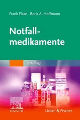 Flake / Hoffmann |  Notfallmedikamente | Buch |  Sack Fachmedien