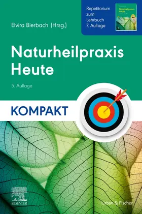 Bierbach |  Naturheilpraxis Heute Kompakt - Repetitorium zum Lehrbuch 7. Auflage | Buch |  Sack Fachmedien