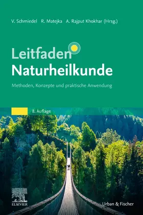 Schmiedel / Khokhar / Matejka |  Leitfaden Naturheilkunde | Buch |  Sack Fachmedien