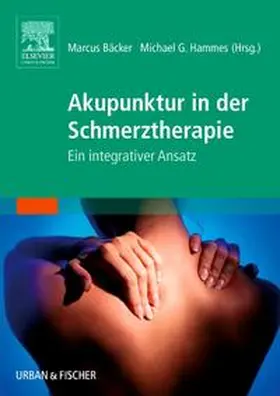 Hammes / Bäcker |  Akupunktur in der Schmerztherapie | Buch |  Sack Fachmedien