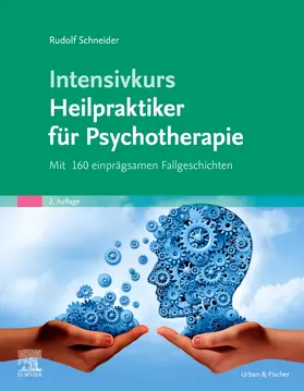 Schneider |  Intensivkurs Heilpraktiker für Psychotherapie | Buch |  Sack Fachmedien