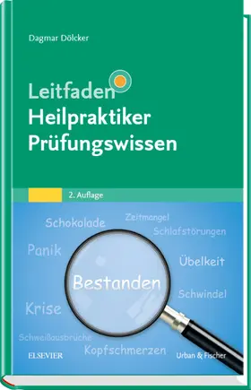 Dölcker | Leitfaden Heilpraktiker Prüfungswissen | Buch | 978-3-437-58727-6 | sack.de