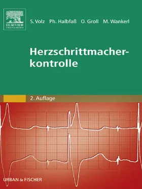 Volz / Groll / Halbfaß |  Herzschrittmacherkontrolle | eBook | Sack Fachmedien