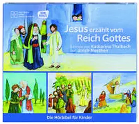  Jesus erzählt vom Reich Gottes | Sonstiges |  Sack Fachmedien