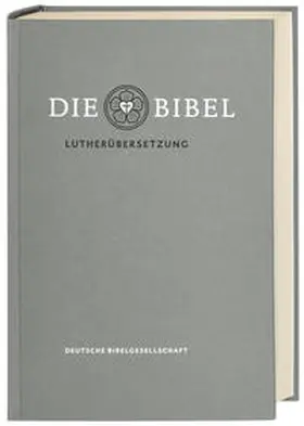 Lutherbibel revidiert 2017 - Die Standardausgabe (grau) | Buch | 978-3-438-03311-6 | sack.de