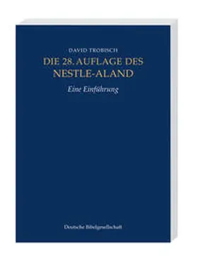 Trobisch |  Die 28. Auflage des Nestle-Aland | Buch |  Sack Fachmedien