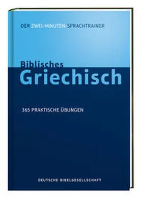 Kline |  Biblisches Griechisch. Der Zwei-Minuten-Sprachtrainer | Buch |  Sack Fachmedien