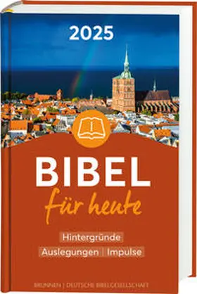 Büchle / Diener / Hüttmann |  Bibel für heute 2025 | Buch |  Sack Fachmedien