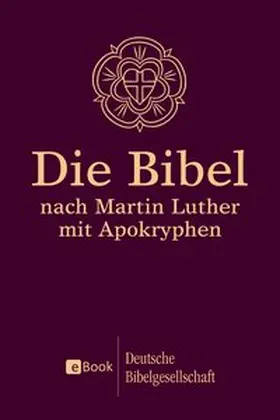  Die Bibel nach Martin Luther | eBook | Sack Fachmedien