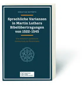 Seyferth | Sprachliche Varianzen in Martin Luthers Bibelübertragungen von 1522 - 1545 | Buch | 978-3-438-07606-9 | sack.de