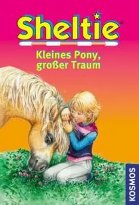 Clover |  Sheltie - Kleines Pony, großer Traum | Buch |  Sack Fachmedien