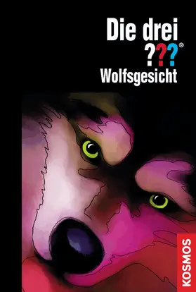 Fischer |  Die drei ???, Wolfsgesicht (drei Fragezeichen) | eBook | Sack Fachmedien