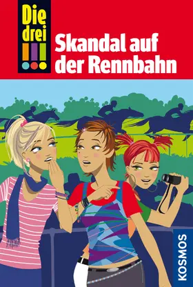 Steckelmann |  Die drei !!!, 21, Skandal auf der Rennbahn (drei Ausrufezeichen) | eBook | Sack Fachmedien