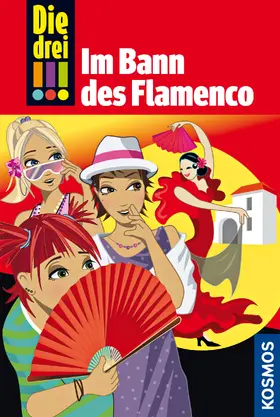 Sol |  Die drei !!!, 41, Im Bann des Flamenco (drei Ausrufezeichen) | eBook | Sack Fachmedien
