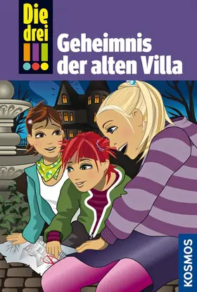 Vogel |  Die drei !!!, 42, Das Geheimnis der alten Villa (drei Ausrufezeichen) | eBook | Sack Fachmedien