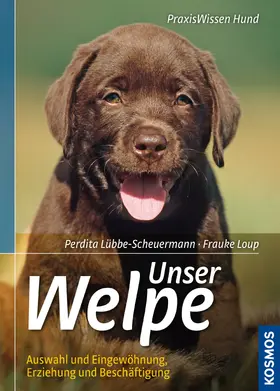 Lübbe-Scheuermann / Loup |  Unser Welpe | eBook | Sack Fachmedien