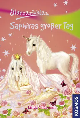Chapman |  Sternenfohlen, 4, Saphiras großer Tag | eBook | Sack Fachmedien