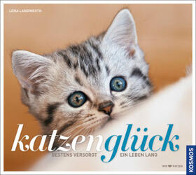 Landwerth |  Katzenglück | Buch |  Sack Fachmedien