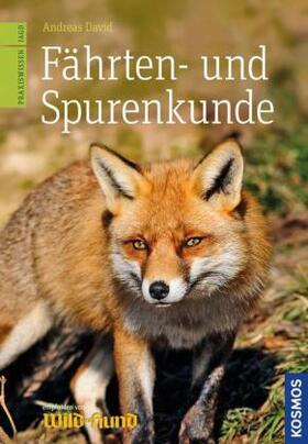 David |  Fährten- und Spurenkunde | Buch |  Sack Fachmedien