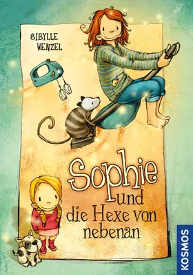 Wenzel |  Sophie und die Hexe von nebenan | eBook | Sack Fachmedien