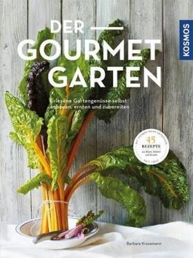 Krasemann |  Der Gourmetgarten | Buch |  Sack Fachmedien