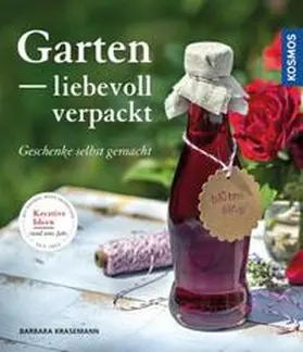 Krasemann |  Garten liebevoll verpackt | Buch |  Sack Fachmedien