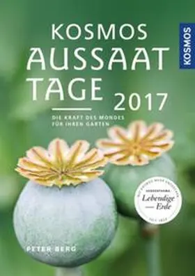 Berg |  Kosmos Aussaattage 2017 | Buch |  Sack Fachmedien