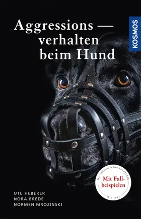 Heberer / Brede / Mrozinski |  Aggressionsverhalten beim Hund | eBook | Sack Fachmedien