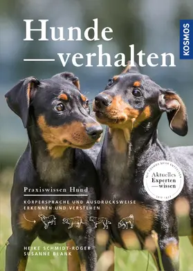 Schmidt-Röger / Blank |  Hundeverhalten | eBook | Sack Fachmedien